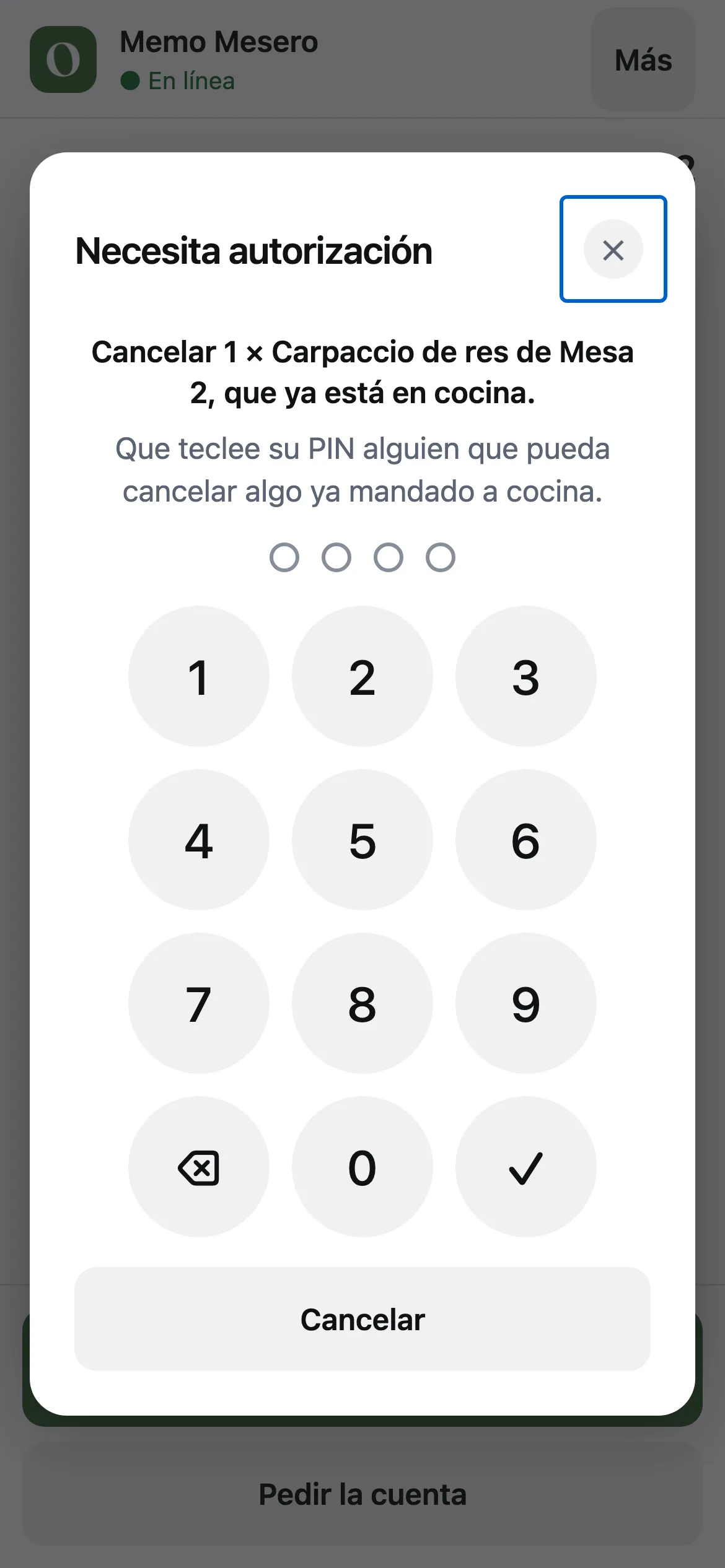 La ventana Necesita autorización con el teclado para el PIN de quien puede cancelar algo ya mandado a cocina