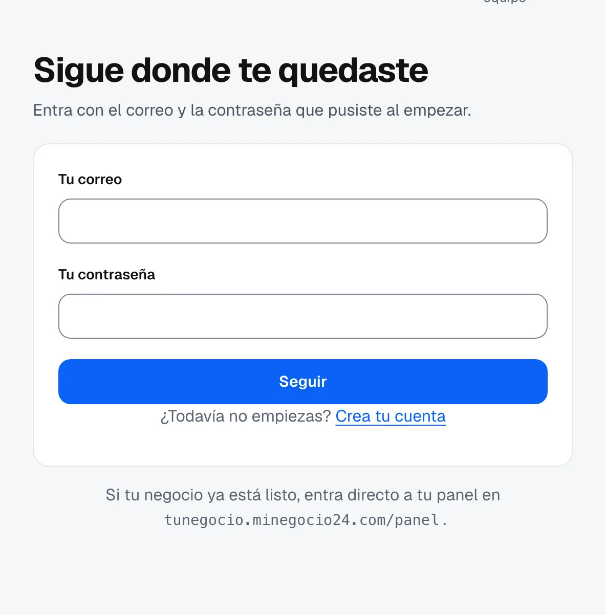 La pantalla Sigue donde te quedaste con los campos Tu correo y Tu contraseña