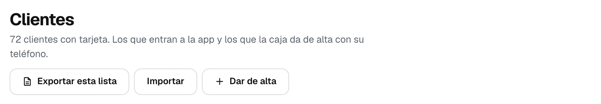 El encabezado de Clientes con los botones Exportar esta lista, Importar y Dar de alta