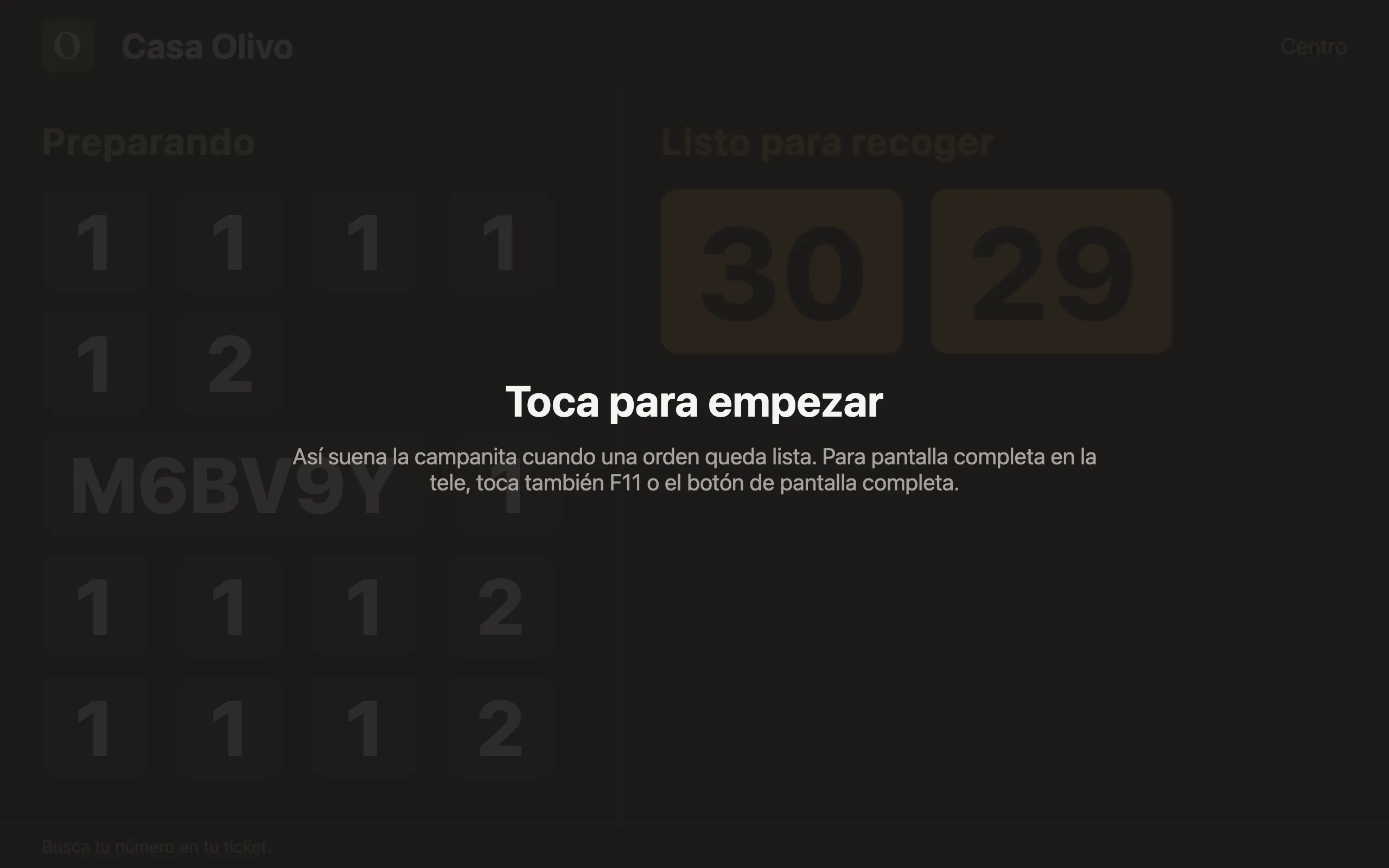 La pantalla de órdenes recién abierta con el aviso Toca para empezar